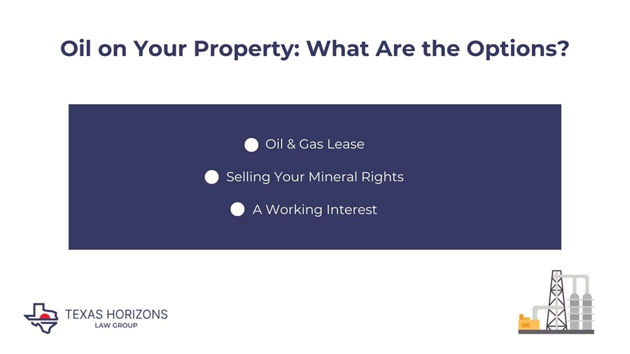 Oil on Your Property: What Are the Options?